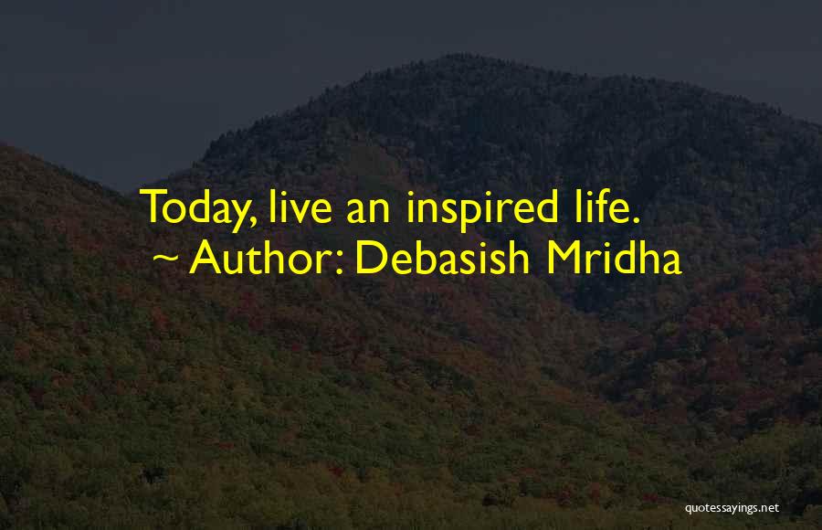 Love Inspired Life Quotes By Debasish Mridha