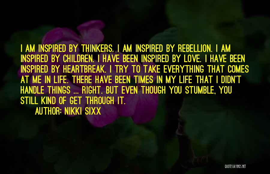 Love Inspired Life Quotes By Nikki Sixx