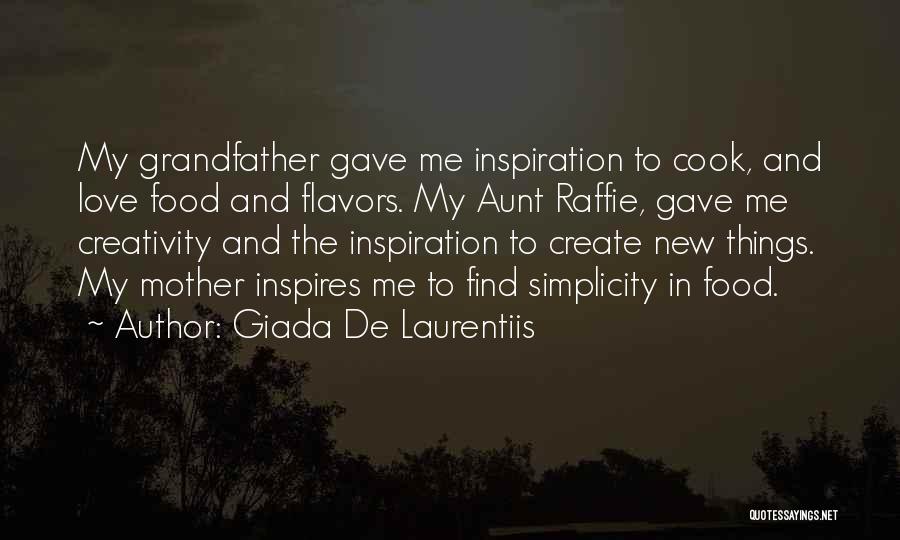 Love Inspires Me Quotes By Giada De Laurentiis