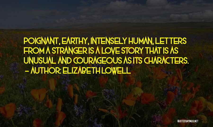 Love Intensely Quotes By Elizabeth Lowell