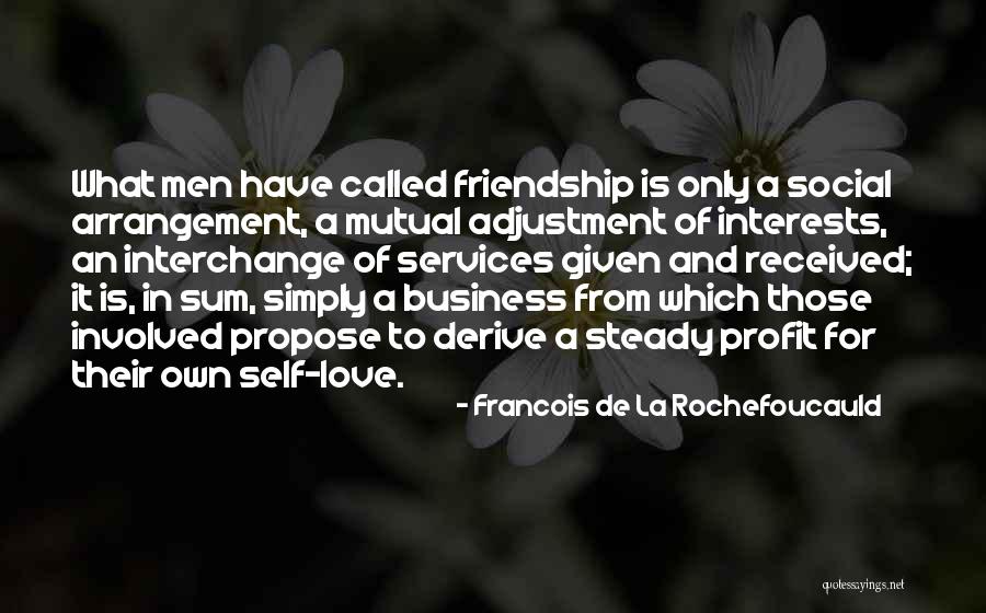 Love Interests Quotes By Francois De La Rochefoucauld Love Interests Quotes By Francois De La Rochefoucauld