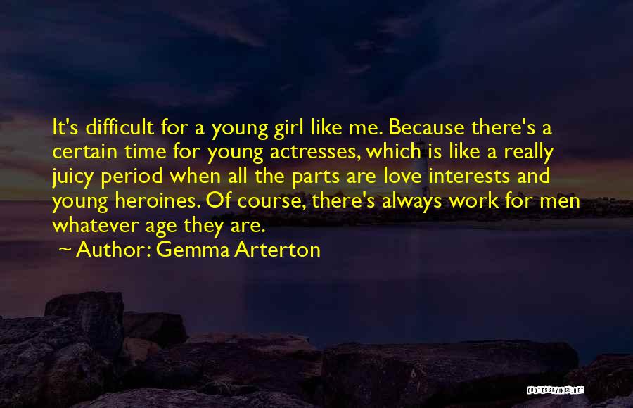 Love Interests Quotes By Gemma Arterton