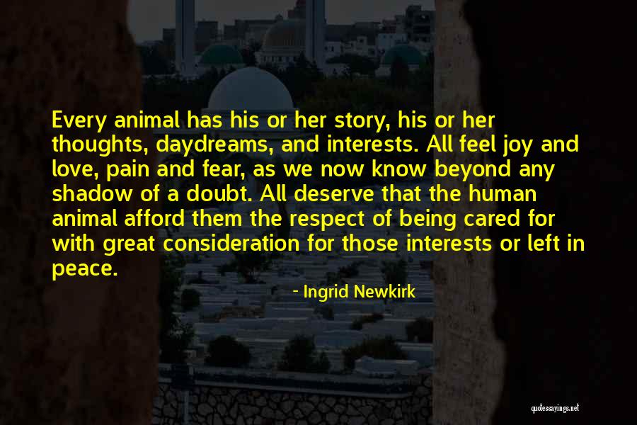 Love Interests Quotes By Ingrid Newkirk