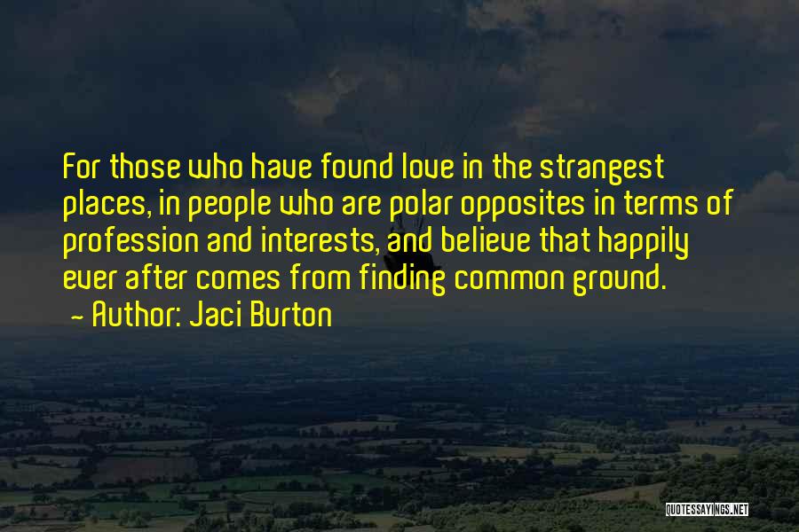 Love Interests Quotes By Jaci Burton