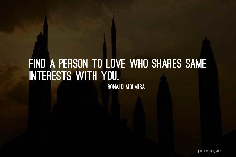 Love Interests Quotes By Ronald Molmisa Love Interests Quotes By Ronald Molmisa