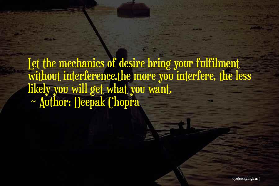 Love Interference Quotes By Deepak Chopra