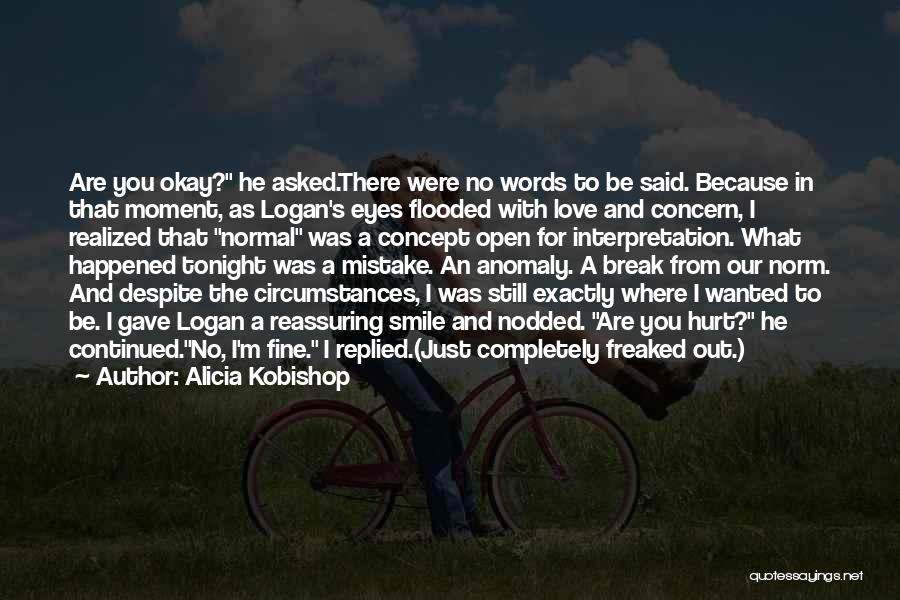 Love Interpretation Quotes By Alicia Kobishop