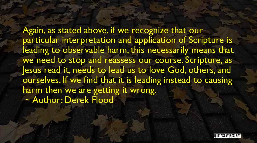 Love Interpretation Quotes By Derek Flood