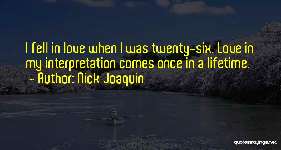 Love Interpretation Quotes By Nick Joaquin