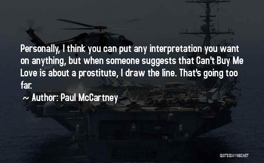 Love Interpretation Quotes By Paul McCartney