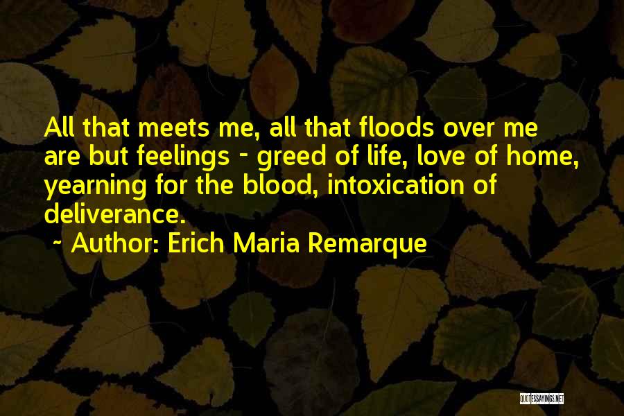 Love Intoxication Quotes By Erich Maria Remarque