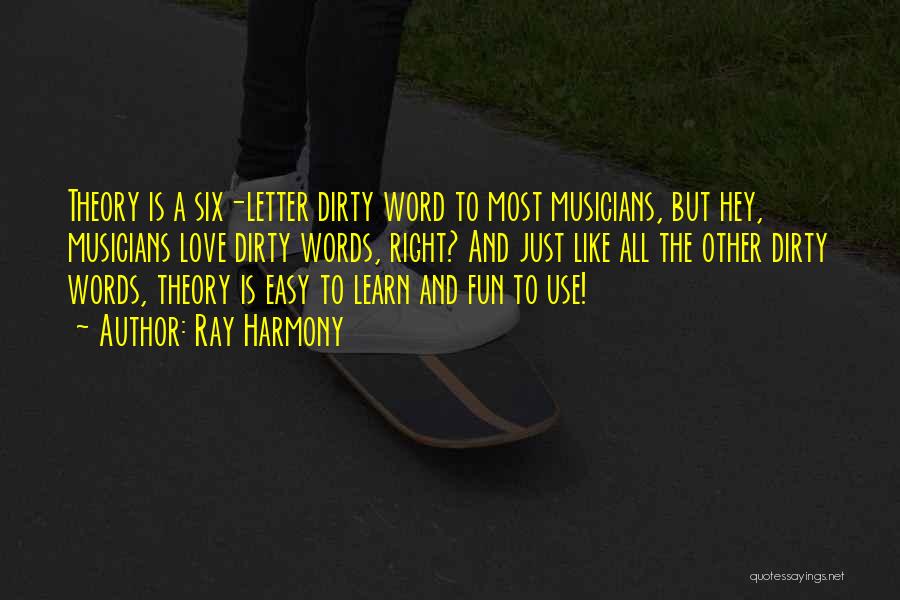 Love Is A 4 Letter Word Quotes By Ray Harmony