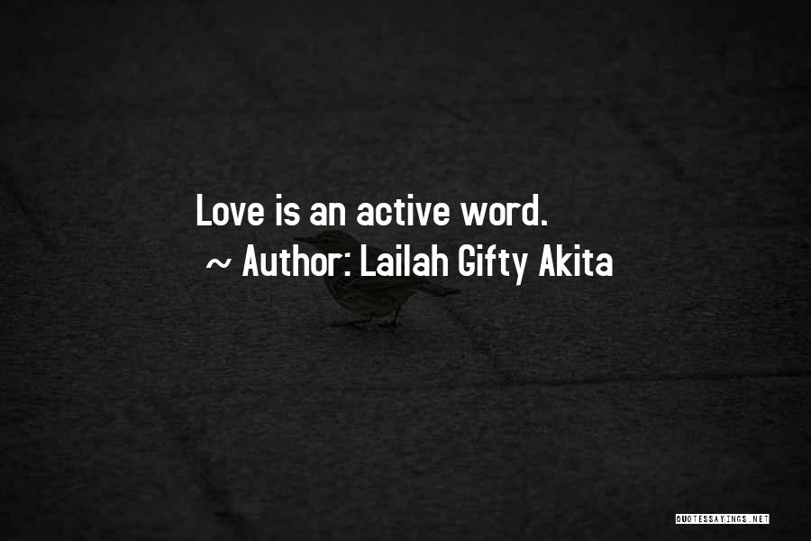 Love Is A Action Word Quotes By Lailah Gifty Akita