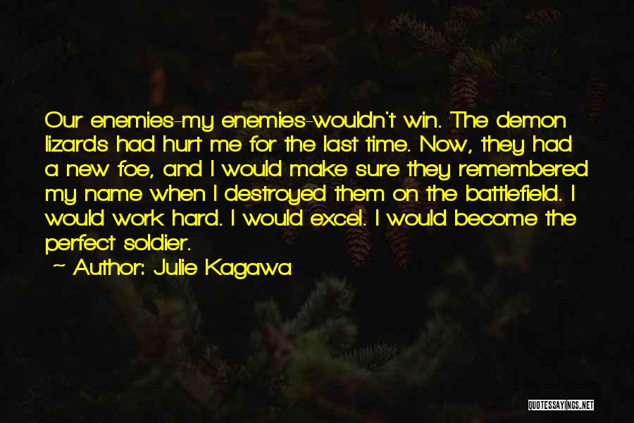 Love Is A Battlefield Quotes By Julie Kagawa