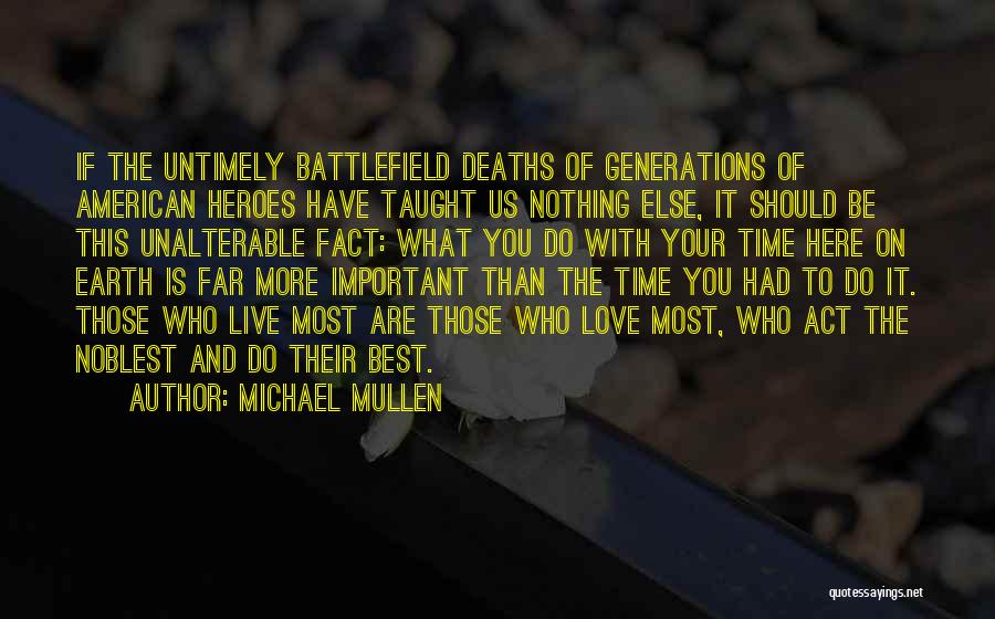 Love Is A Battlefield Quotes By Michael Mullen