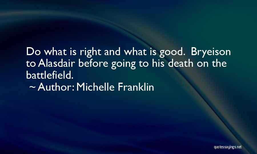 Love Is A Battlefield Quotes By Michelle Franklin