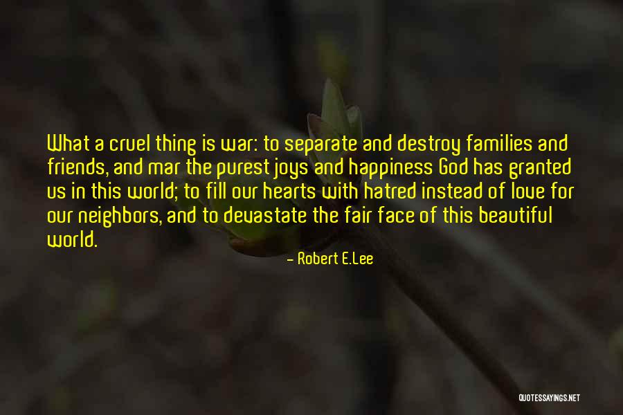 Love Is A Beautiful Thing Quotes By Robert E.Lee Love Is A Beautiful Thing Quotes By Robert E.Lee