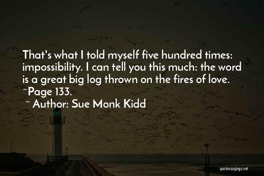 Love Is A Big Word Quotes By Sue Monk Kidd