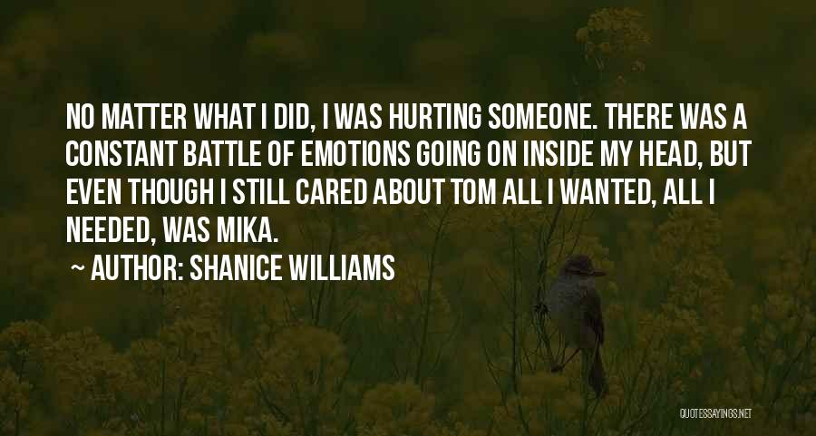 Love Is A Constant Battle Quotes By Shanice Williams