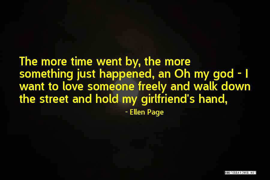 Love Is A One Way Street Quotes By Ellen Page