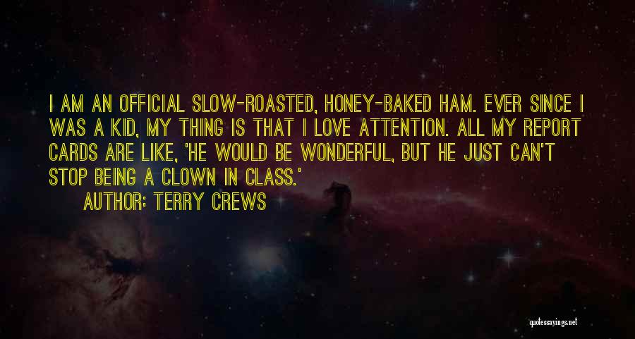 Love Is A Wonderful Thing Quotes By Terry Crews