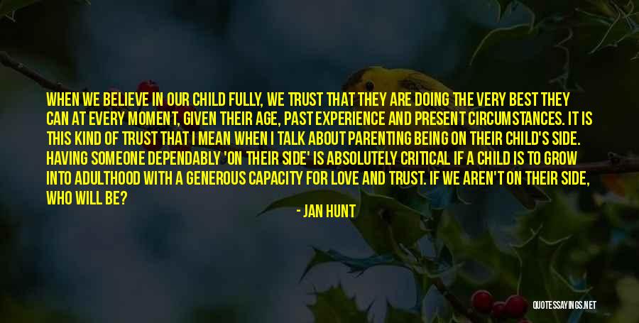 Love Is About Trust Quotes By Jan Hunt Love Is About Trust Quotes By Jan Hunt