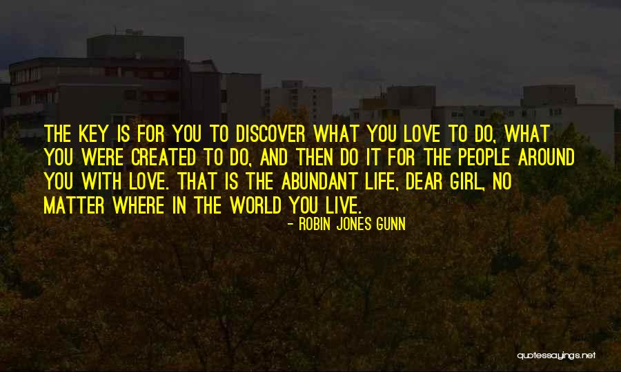 Love Is Abundant Quotes By Robin Jones Gunn Love Is Abundant Quotes By Robin Jones Gunn