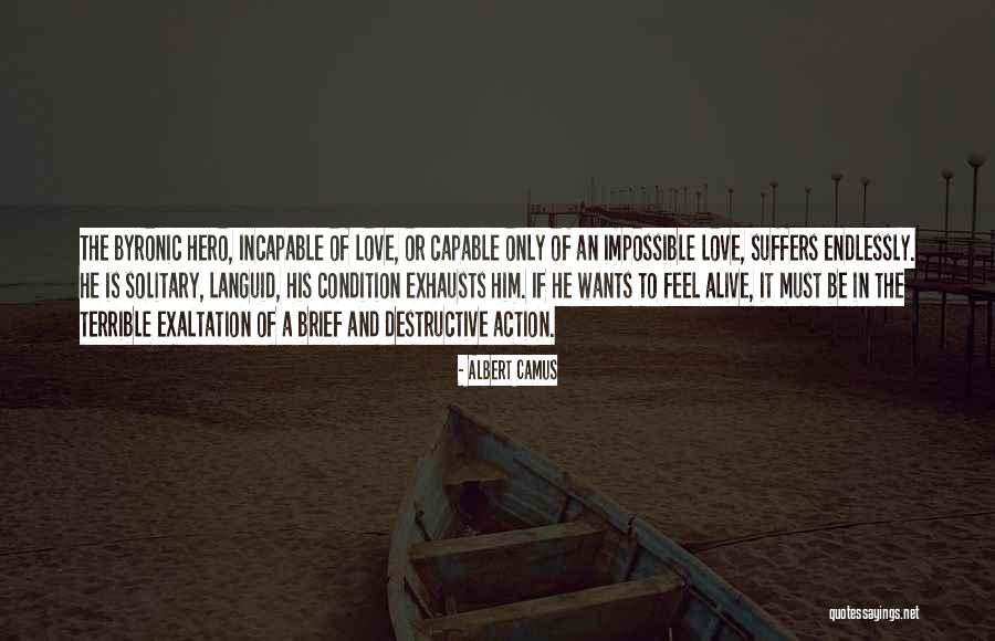 Love Is Action Quotes By Albert Camus Love Is Action Quotes By Albert Camus