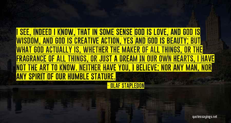 Love Is Action Quotes By Olaf Stapledon Love Is Action Quotes By Olaf Stapledon