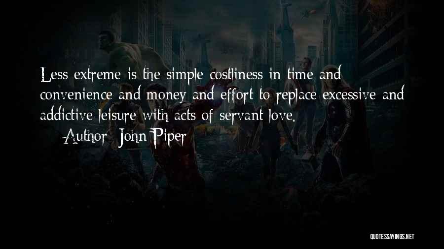 Love Is Addictive Quotes By John Piper