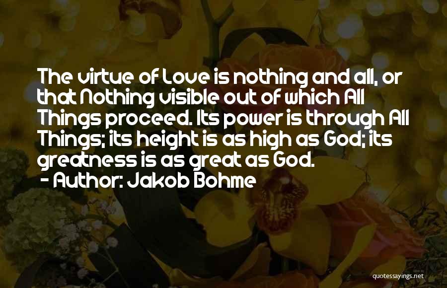 Love Is All Or Nothing Quotes By Jakob Bohme