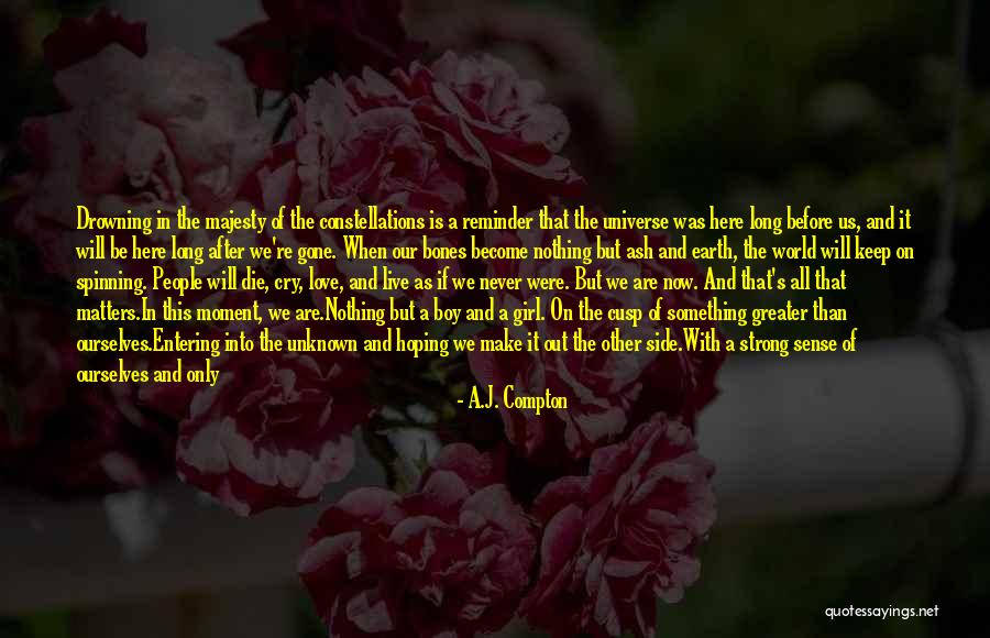 Love Is All That Matters Quotes By A.J. Compton