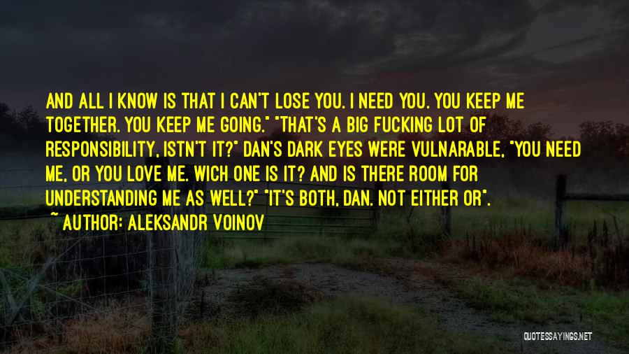 Love Is All You Need Quotes By Aleksandr Voinov