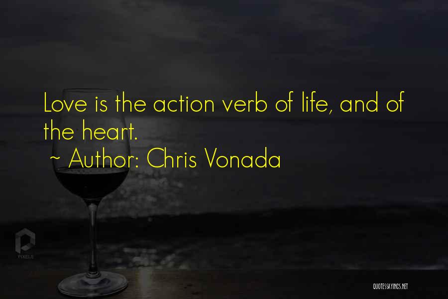 Love Is An Action Verb Quotes By Chris Vonada