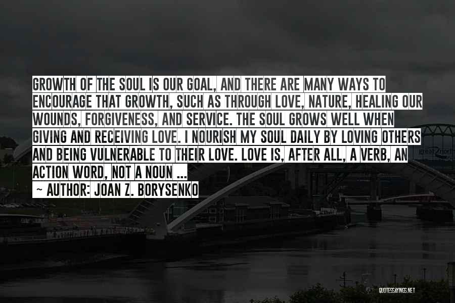 Love Is An Action Verb Quotes By Joan Z. Borysenko
