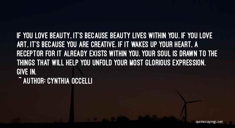 Love Is Art Quotes By Cynthia Occelli