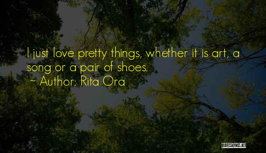 Love Is Art Quotes By Rita Ora