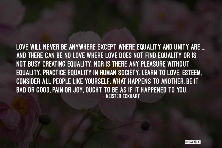 Love Is Bad Quotes By Meister Eckhart Love Is Bad Quotes By Meister Eckhart