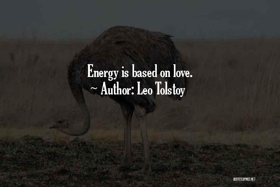 Love Is Based On Quotes By Leo Tolstoy