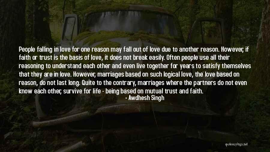 Love Is Based On Trust Quotes By Awdhesh Singh