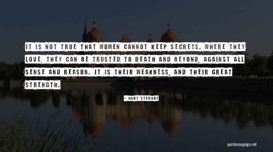 Love Is Beyond Quotes By Mary Stewart Love Is Beyond Quotes By Mary Stewart