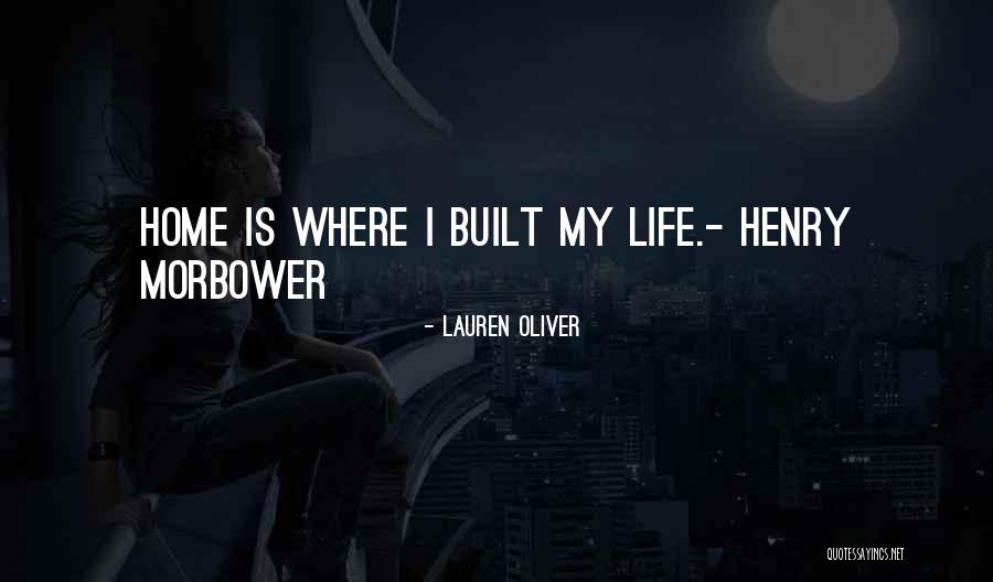 Love Is Built Quotes By Lauren Oliver Love Is Built Quotes By Lauren Oliver