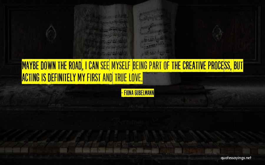 Love Is Creative Quotes By Fiona Gubelmann Love Is Creative Quotes By Fiona Gubelmann