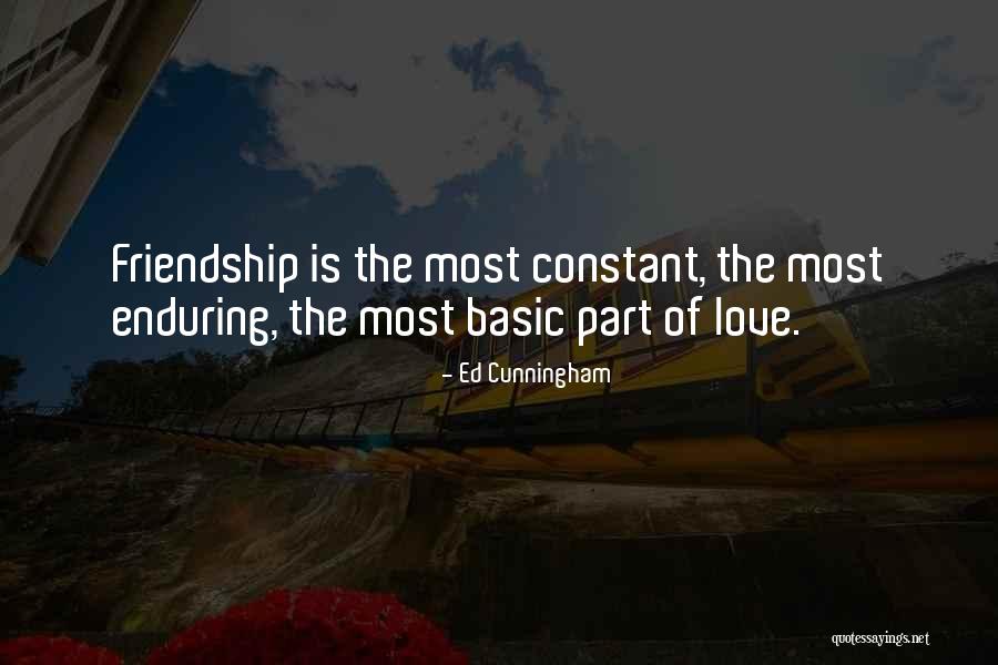 Love Is Enduring Quotes By Ed Cunningham Love Is Enduring Quotes By Ed Cunningham