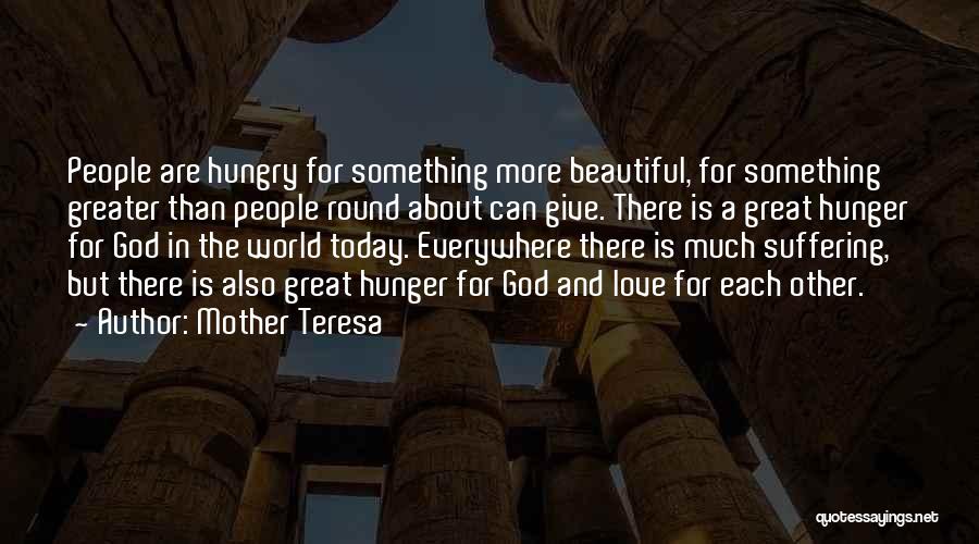 Love Is Everywhere Quotes By Mother Teresa