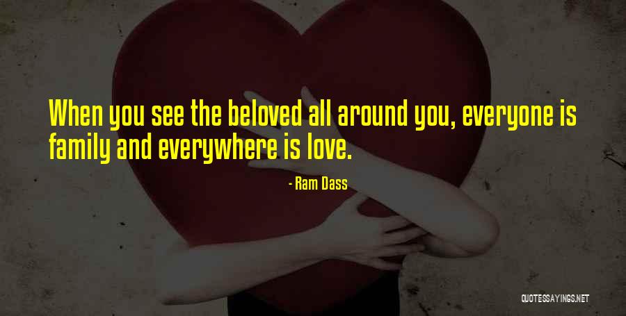 Love Is Everywhere Quotes By Ram Dass