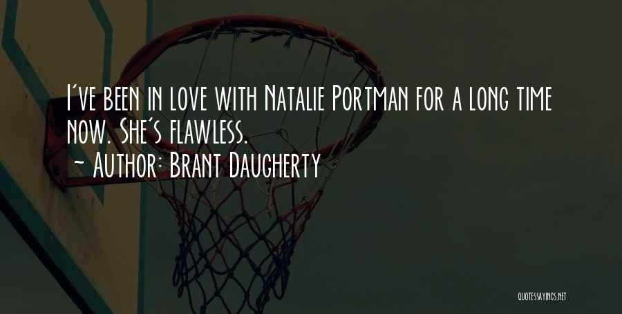 Love Is Flawless Quotes By Brant Daugherty