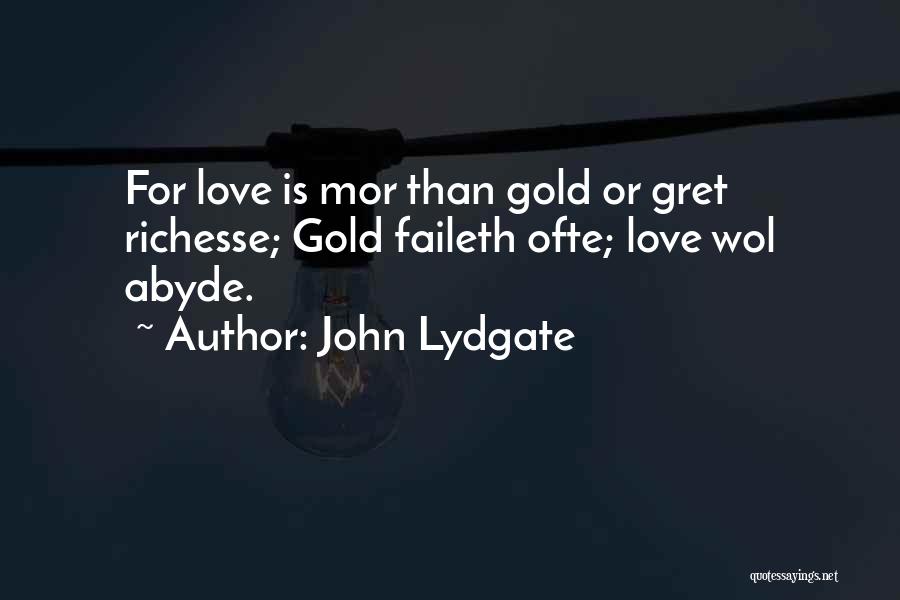 Love Is For Quotes By John Lydgate