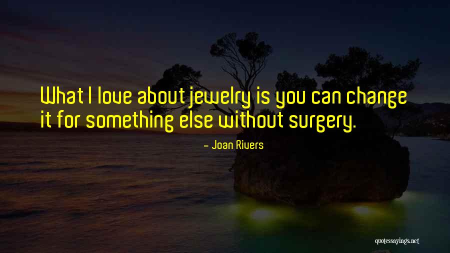 Love Is For You Quotes By Joan Rivers