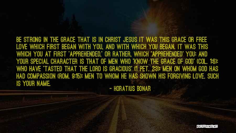 Love Is Forgiving Quotes By Horatius Bonar Love Is Forgiving Quotes By Horatius Bonar